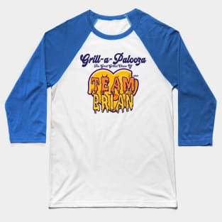 Team Brian - Grill-a-Palooza 2021 Baseball T-Shirt